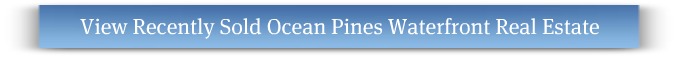 Ocean Pines Waterfront Real Estate