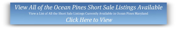 Ocean Pines MD Short Sales
