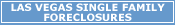 Link to Las Vegas Single Family Home Foreclosures