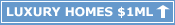 search luxery homes 1ml and up