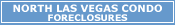 Link to North Las Vegas Condo Foreclosures